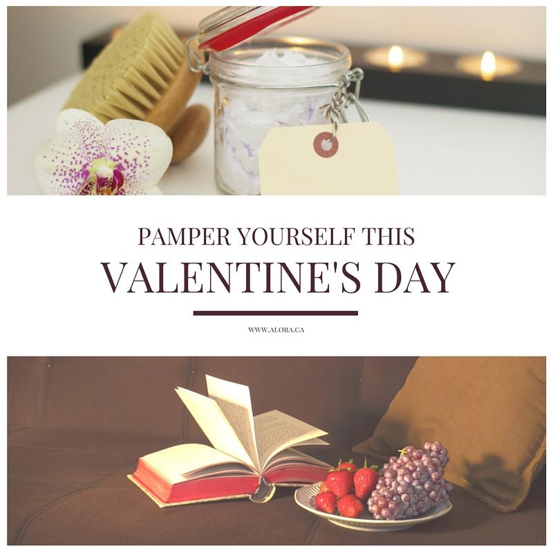 3 Easy Ways To Pamper Yourself This Valentine's Day - Alora Boutique
