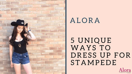 Calgary Stampede Fashion- 5 Unique Ways to Dress up for Stampede! - Alora Boutique