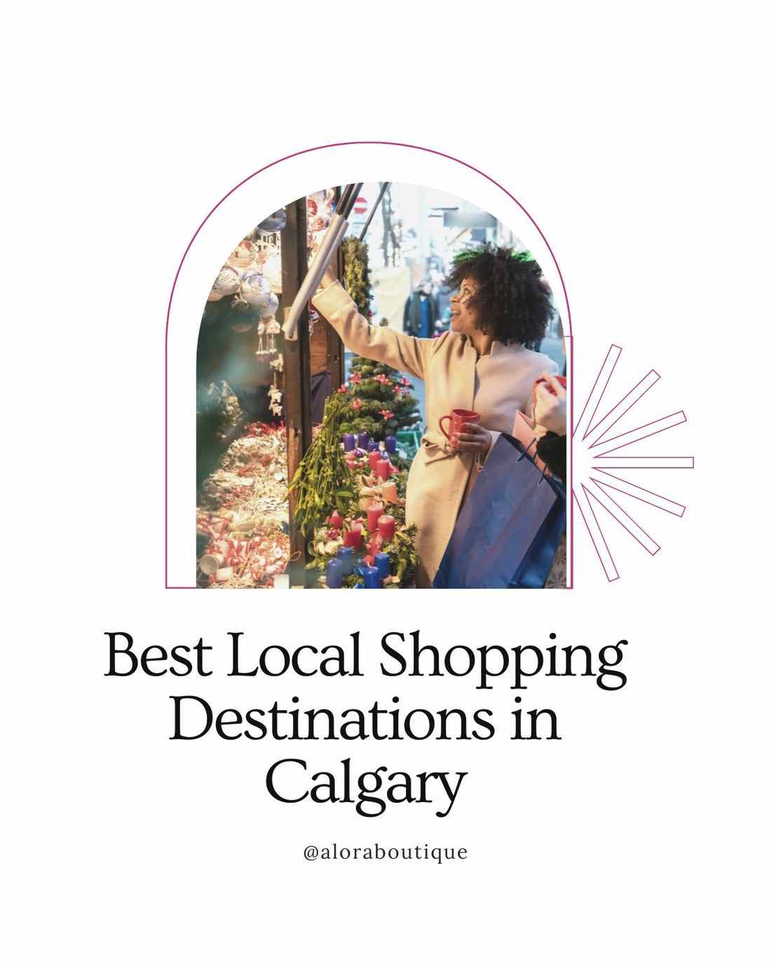 Discover the Best Local Shopping Destinations for Holiday Gifts in Calgary - Alora Boutique