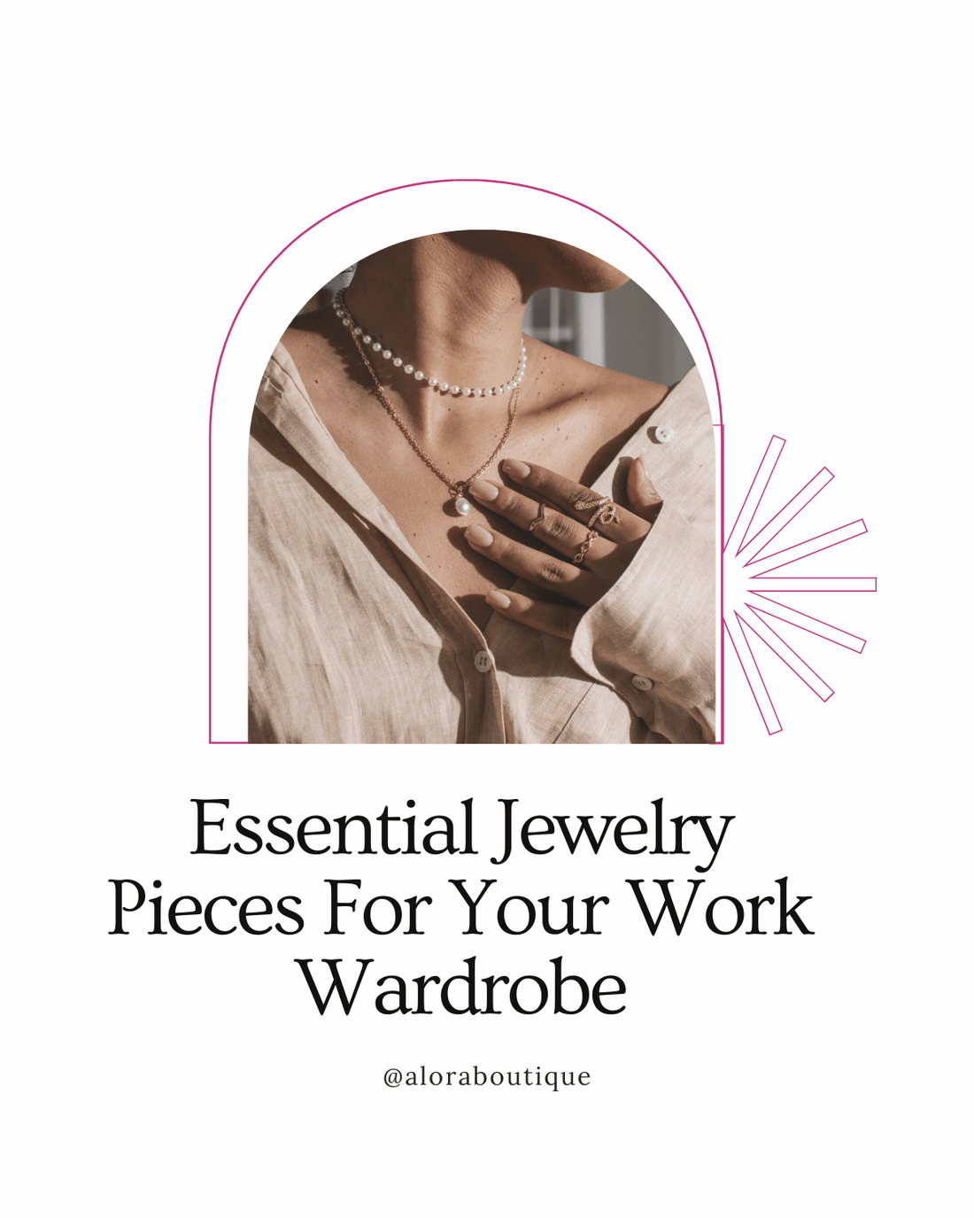 Essential Jewelry Pieces For Your Work Wardrobe | Best Office Jewelry - Alora Boutique