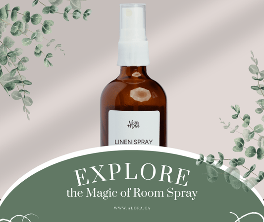 Exploring the Magic of Room Spray: Why It's Worth It and More - Alora Boutique